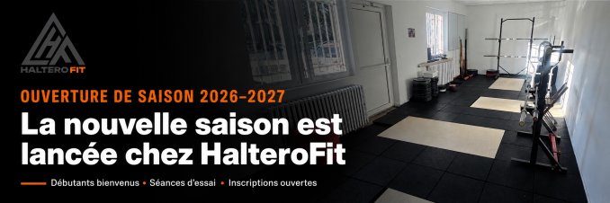 Saison 2026–2027 : c’est parti chez HalteroFit !